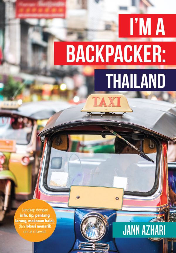 I’m a Backpacker : Thailand