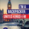 I’m A Backpacker : United Kingdom
